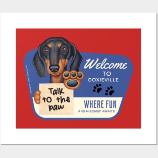 Fun Dachshund with talk to the paw in Doxieville, USA Posters and Art